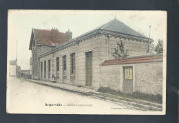 CPA - 91 - Angerville - Ecoles Communales - Animée - Colorisée - Circulée - Angerville