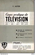 Cours Pratique De Télévision Par F. Juster, Volume 7, Le Dernier - Audio-video