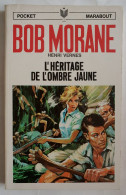 Livre Pocket Marabout 1022 Bob Morane L'héritage De L'ombre Jaune 1969 Joubert - Avventura