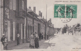 51 ANGLURE     -  Rue De La Gare - Anglure