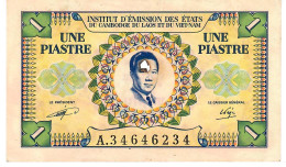 INDOCHINA P104 1 PIASTRE 1953   VG Central Hole - Indochine