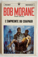 Livre Pocket Marabout 49 Bob Morane L'empreinte Du Crapaud 1968 Joubert Lievens - Aventure