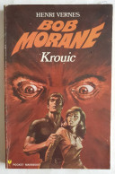 Livre Pocket Marabout 109 Bob Morane Krouic 1972 Joubert - Avontuur