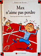 Max N'aime Pas Perdre - Dominique De Saint Mars & Serge Bloch - Max Et Lili