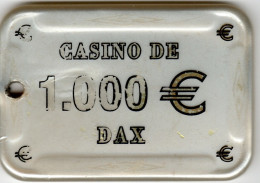 Casino De Dax : Plaque 1000€ (Peut-être Celle De Porte-Clés Souvenir) - Casino