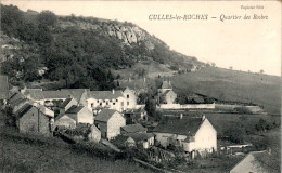 Culles-les-Roches Canton De Buxy Quartier Des Roches Petit Village Saône-et-Loire 71460 Cpa Ecrite Au Dos En 1910 TB.E - Andere & Zonder Classificatie