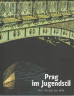 Livre - Prag Im Jugenstil Von Petr Wittlich Und Jan MAly - Arte