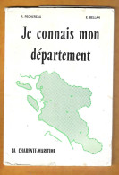 LIVRET EDUCATIF JE CONNAIS MON DEPARTEMENT LA CHARENTE MARITIMENNEE 1950 , 26 FICHES - Non Classés