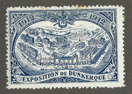 Timbre   France- - Vignette - Erinnophilie - Dunkerque - Exposition   De Dunkerque - Annee 1912 - Tourism (Labels)