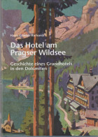 Livre -    DAs Hotel Am Pragser Wildsee Von H G Richardi - Kunst
