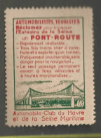Timbre   France- - Vignette - Erinnophilie - 76  Le Havre - Automobile Club Du Havreet De La Seine Maritime -  Pont - Tourism (Labels)