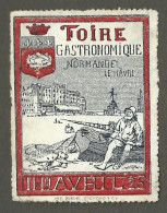 Timbre   France- - Vignette - Erinnophilie - 76  Le Havre - Foire Gastronomique 11 Au 19 Avril 1925 - Tourism (Labels)