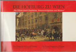 Livre -  Die Hofburg Zu Wien - Le Palais Impérial à Vienne - Autriche