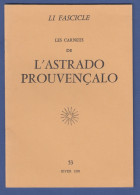 LES CARNETS DE L'ASTRADO PROUVENCALO - HIVER 1993 - EN PROVENCAL POUR PARTIE ! - ASSOCIATION CULTURELLE DE BERRE L'ETANG - Provence - Alpes-du-Sud