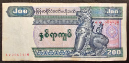 MYANMAR- 200 KYATS (1990- 1995) - Myanmar