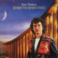 * LP * PETER WEEKERS - BEHIND THE BAMBOO FENCE (Europe 1987 EX) - Country En Folk