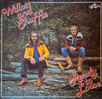 * LP *  WILLOTT AND SHUFFLE - READY TO LOOSE (Holland 1978 EX) - Disco, Pop