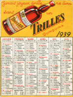 Petit Calendrier 1939 - Quinquina Trilles - Tamaño Pequeño : 1921-40