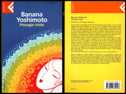 # Banana Yoshimoto - Presagio Triste - Feltrinelli SUPER UE 1° Ediz. Aprile 2003 - Nouvelles, Contes