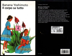 # Banana Yoshimoto - Il Corpo Sa Tutto - I Canguri Feltrinelli 3° Ediz. 2004 - Nouvelles, Contes