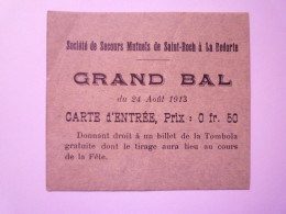 2024 - 360  LA REDORTE  (Aude)  -  GRAND BAL  Du 24 Août 1913  CARTE D'ENTREE   XXX - Tickets - Entradas