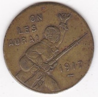 81. Tarn. Mazamet. Alquier Frères. On Les Aura ! 25 Centimes 1917, En Laiton Rond - Monedas / De Necesidad