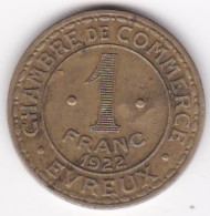 27 . Eure. Chambre De Commerce Evreux 1 Franc 1922. En Laiton - Noodgeld