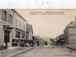 SAINT-ELOY-LES-MINES RUE PRINCIPALE ATELIERS ET BUREAUX DE LA VIEILLE-MINE - Saint Eloy Les Mines