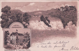 Neuhausen SH Et Chûte Du Rhin, Hotel Cassandra, Litho (23.5.1899) Pli D'angle - Neuhausen Am Rheinfall