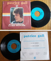 RARE French SP 45t RPM BIEM (7") PATRICE GALL «Je Vous Embrase» (France Gall Brother, 1970) - Collector's Editions