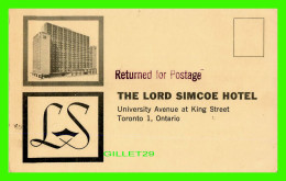 TORONTO, ONTARIO - THE LORD SIMCOE HOTEL - PLEASE FORWARD BROCHURES REQUIRED - - Toronto