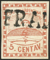 ARGENTINA: GJ.1, 5c. Red With The Rare FRANCA Cancel Of San Juan (+900%), Superb, Signed By Alberto Solari On Back, Low  - Gebraucht