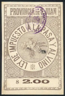 ARGENTINA: PROVINCE OF SAN JUAN: RAISINS AND WINE Tax, Circa 1890, 2P., Fantastic Stamp Of Large Size (approx. 100 X 150 - Other & Unclassified