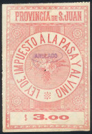 ARGENTINA: PROVINCE OF SAN JUAN: RAISINS AND WINE Tax, Circa 1890, 3P., Fantastic Stamp Of Large Size (approx. 100 X 150 - Other & Unclassified