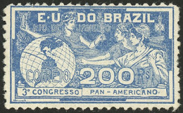 BRAZIL: Sc.173, 1906 200rs. Pan-American Congress, MNH, Very Fine Quality! - Sonstige & Ohne Zuordnung