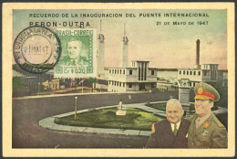 BRAZIL: URUGUAIANA: Rare Postcard Commemorating The Inauguration Of The Intl. Bridge And The Meeting Of Presidents Perón - Autres & Non Classés