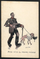 FRANCE: Caricature Of World War I, Artist Signed P.Chatillon, "Ayez Pitié D'un Pauvre Aveugle", VF Quality" - Autres & Non Classés