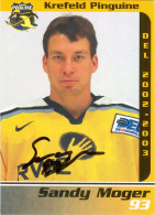 Autogramm Eishockey AK Sandy Moger Krefeld Pinguine 02-03 EV Helsingfors IFK HIFK Porin Ässät Boston Bruins Schwenningen - Wintersport