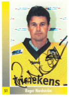 Autogramm Eishockey AK Roger Nordström Krefeld Pinguine 98-99 KEV Malmö Redhawks Trelleborgs IF Schweden Sweden Sverige - Sports D'hiver