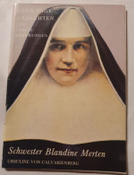 Neun Tage Andachten Und Gebetserhörungen - Schwester Blandine Merten - Cristianismo
