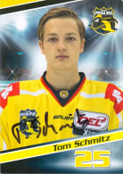 Autogramm Eishockey AK Tom Schmitz Krefeld Pinguine 15-16 Tönisvorst Löwen Frankfurt Herne Füchse Duisburg Herner EV - Sports D'hiver