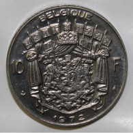 BELGIQUE - KM 155.1 - 10 FRANCS 1972 - LÉGENDE FRANCAISE - BAUDOIN 1ER - TTB+ - 10 Francs
