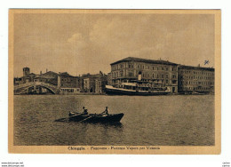 CHIOGGIA:  PANORAMA  -  PARTENZA  VAPORETTO  PER  VENEZIA  -  FG - Chioggia