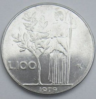 Pièce De Monnaie 100 Lire 1979 - 100 Liras