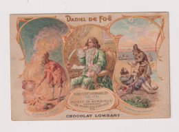 MU241 - CHROMO / Format Carte Postale - Chocolat Lombart - Publiciste, Romancier, Daniel De Foe, Robinson Crusoé - Lombart
