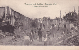 Zammarò La Piazza Terremoto Nelle Calabrie Settembre 1905 - Modiano & G. - Sonstige & Ohne Zuordnung