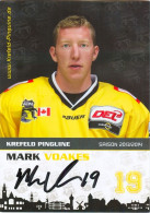 Autogramm Eishockey AK Mark Voakes Krefeld Pinguine 13-14 EHC Red Bull München Grizzly Adams Wolfsburg Portland Pirates - Invierno