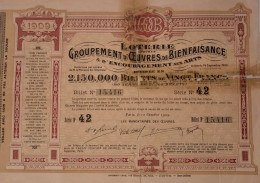 Loterie Pour Un Groupement D'oevres De Bienfaisance & D'encourage Aux Arts (1909) Paris - Autres & Non Classés