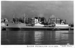 Pétrolier Français BAISE - Carte Photo éditions Marius Bar - Bateau/ship/schiff - Tanker