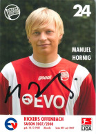 AK Manuel Hornig Offenbacher Kickers 07-08 Offenbach Kandel Rheinzabern Jockgrim Arminia Bielefeld 1. FC Saarbrücken - Autogramme